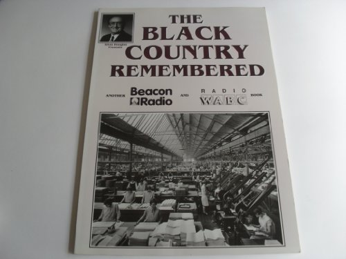 Stock image for Black Country Remembered (Alton Douglas Presents) for sale by WorldofBooks