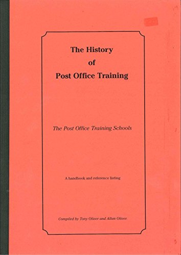 History of Post Office Training (9780947868055) by Allan Oliver