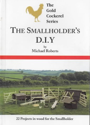Beispielbild fr Smallholders D-I-Y (Gold Cockerel S.) zum Verkauf von WorldofBooks