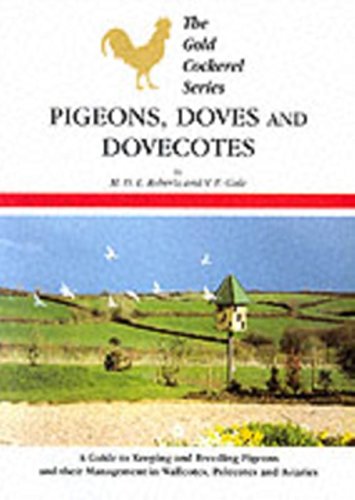 Pigeons, Doves and Dovecotes (9780947870317) by M.D.L. Roberts