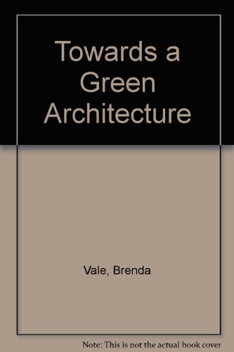 Imagen de archivo de Towards a Green Architecture a la venta por Phatpocket Limited
