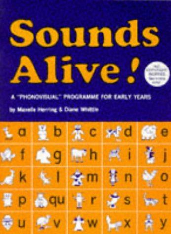 Beispielbild fr Sounds Alive! A 'Phonovisual' Programme For Early Years zum Verkauf von WorldofBooks