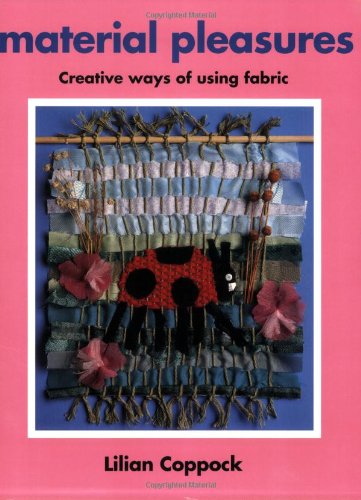 Beispielbild fr Material Pleasures : Creative Ways of Using Fabric (Belair - A World of Display) zum Verkauf von GF Books, Inc.