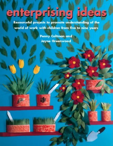 Enterprising Ideas (9780947882945) by Penny Coltman; Jayne Greenwood