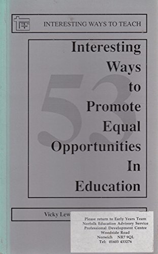 Beispielbild fr 53 Interesting Ways to Promote Equal Opportunities in Education zum Verkauf von Better World Books Ltd