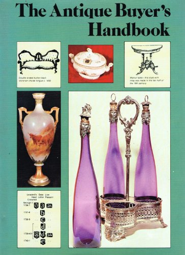 Imagen de archivo de The Antique Buyers Handbook : a la venta por AwesomeBooks