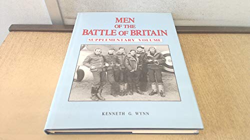 Imagen de archivo de Men of the Battle of Britain: Supplementary Volume a la venta por Wonder Book