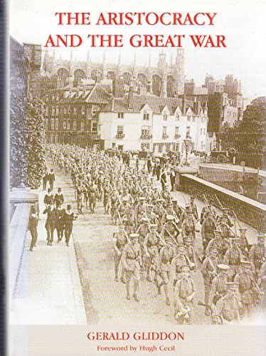 Stock image for The Aristocracy and the Great War for sale by Blacket Books, PBFA