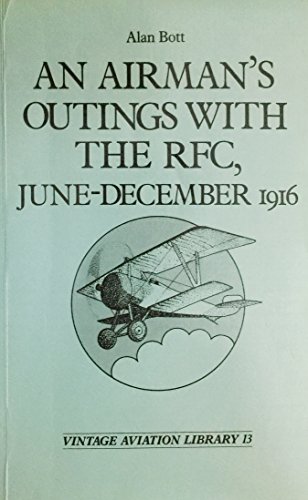 Imagen de archivo de An Airman's Outings with the RFC, June to December 1916 a la venta por HPB-Emerald