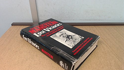 Lost Victories: War Memoirs of Hitler's Most Brilliant General (9780947898700) by Erich Von Manstein; Anthony George Powell