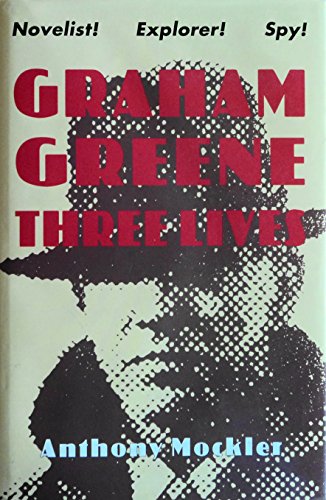 Imagen de archivo de Graham Greene: Three Lives - Novelist, Explorer, Spy a la venta por WorldofBooks