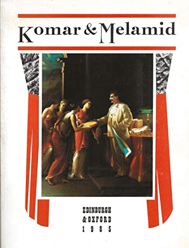 Beispielbild fr KOMAR AND MELAMID: THE FRUITMARKET GALLERY, EDINBURGH, 10 AUGUST-21 SEPTEMBER 1985. zum Verkauf von Any Amount of Books