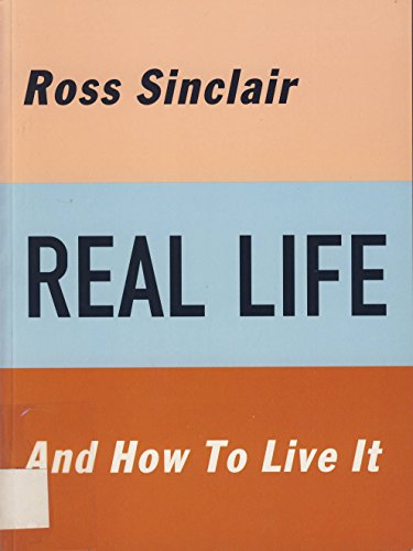 Real Life and How to Live It: 8 Projects, 1996, 1999