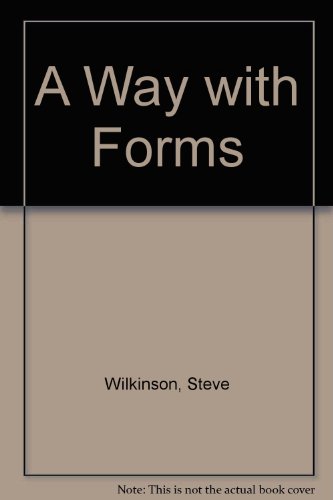 A Way with Forms (9780947919900) by Unknown Author