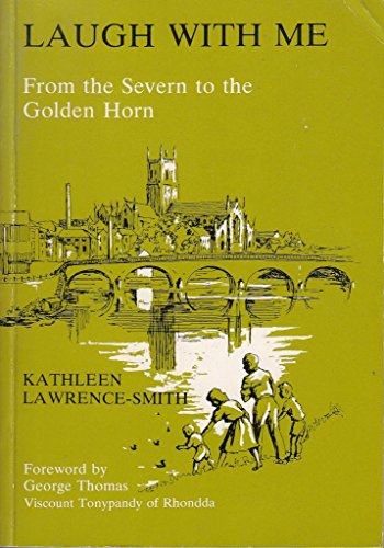 Beispielbild fr Laugh with Me: From the Severn to the Golden Horn zum Verkauf von WorldofBooks