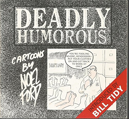 Beispielbild fr Deadly Humorous (Cartoons) zum Verkauf von WorldofBooks