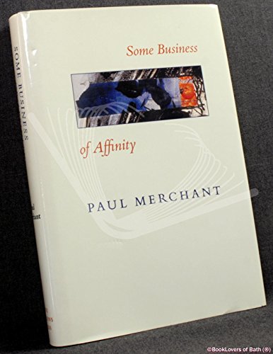 Some Business of Affinity (9780947960391) by Merchant, Paul