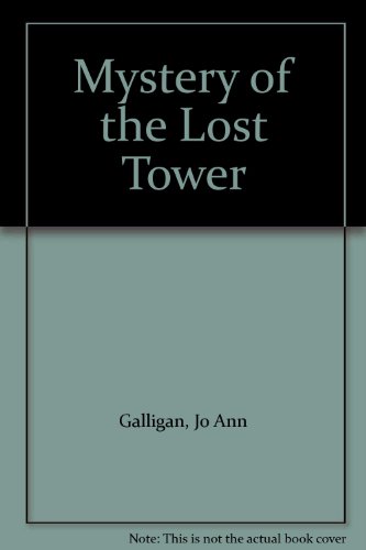 Beispielbild fr Mystery of the Lost Tower zum Verkauf von Jt,s junk box