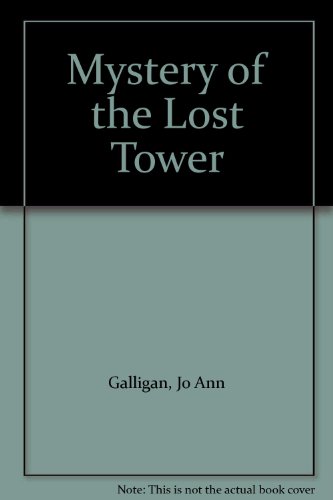 Stock image for Mystery of the Lost Tower for sale by Jt,s junk box