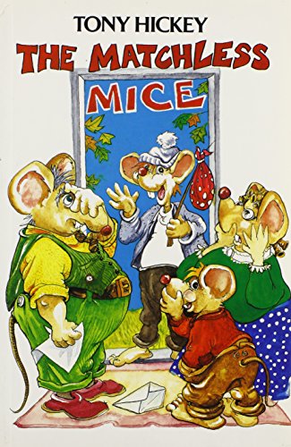 9780947962166: Matchless Mice