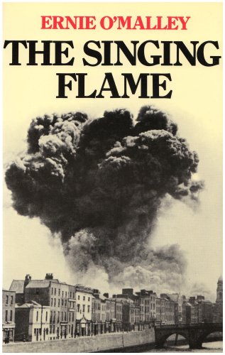 9780947962326: Singing Flame: A Memoir of the Civil War, 1922-24