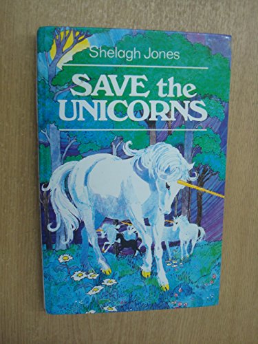Beispielbild fr Save the Unicorns zum Verkauf von WorldofBooks