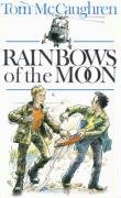 Beispielbild fr Rainbows of The Moon zum Verkauf von WorldofBooks