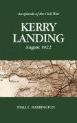 Imagen de archivo de Kerry Landing: August 1922: An Episode of the Civil War a la venta por More Than Words