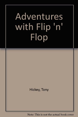 Beispielbild fr Adventures with Flip 'n' Flop zum Verkauf von WorldofBooks