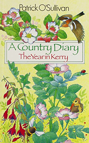 Beispielbild fr A Country Diary: The Year in Kerry zum Verkauf von Reuseabook