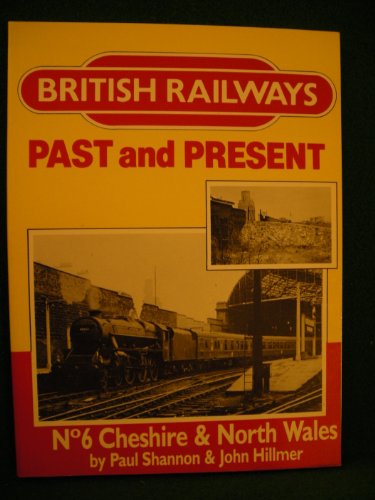 9780947971281: British Railways Past and Present: Cheshire and North Wales No. 6