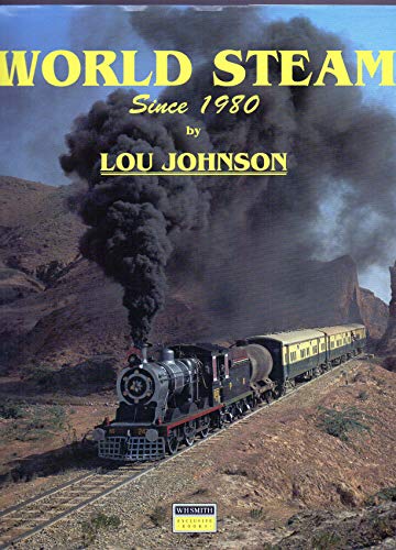 Stock image for World Steam Since 1980 for sale by Better World Books: West