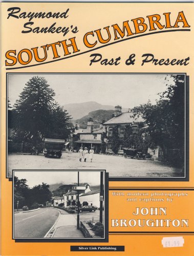 Stock image for Raymond Sankey's SOUTH CUMBRIA past and present for sale by WorldofBooks