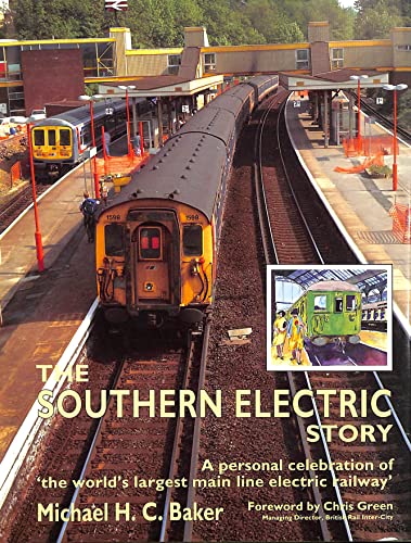 Beispielbild fr The Southern Electric Story: A Personal Celebration of the World's Largest Electric Railway (The southern railway collection) zum Verkauf von WorldofBooks