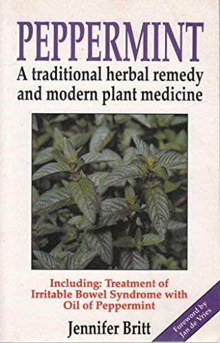 Stock image for Peppermint: A Traditional Herbal Remedy and Modern Plant Medicine for sale by WorldofBooks