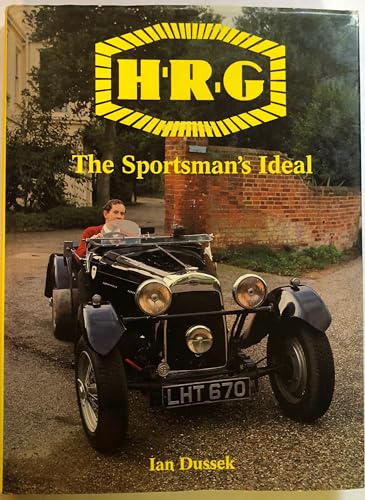 9780947981044: H. R. G.: The Sportsman's Ideal (Marques & models)