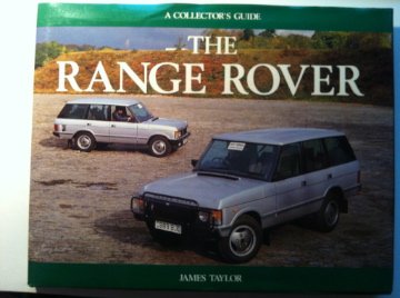 Stock image for The Range Rover: A Collector's Guide for sale by WorldofBooks