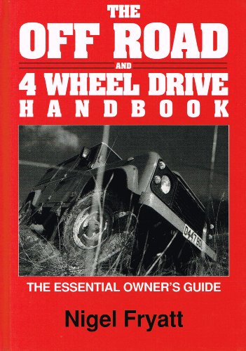 Beispielbild fr Off-road and Four Wheel Drive Handbook (Off-road & four-wheel drive) zum Verkauf von AwesomeBooks