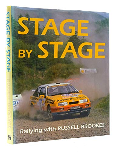 Imagen de archivo de Stage by Stage: Rallying With Russell Brookes a la venta por HPB-Diamond