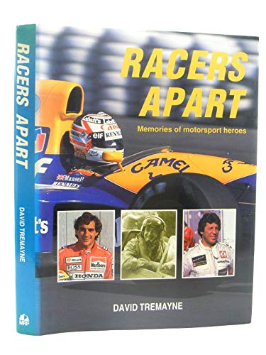 Stock image for Racers Apart: Memories of Motor Sport Heroes for sale by WorldofBooks