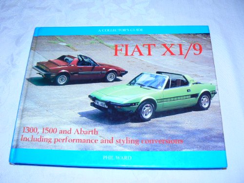 9780947981839: Fiat X1/9: A Collector's Guide