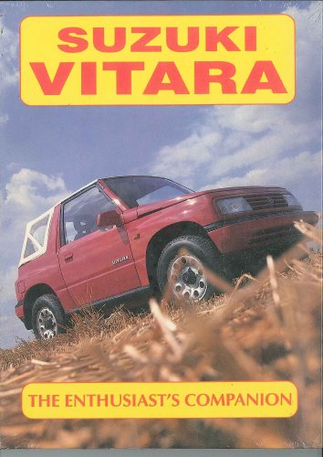 Imagen de archivo de Suzuki Vitara: The Enthusiast's Companion a la venta por GF Books, Inc.