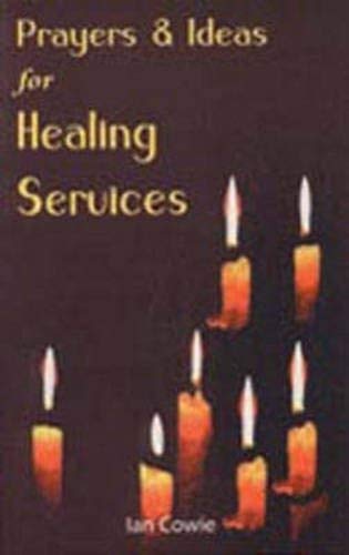 Beispielbild fr Prayers and Ideas for Healing Services zum Verkauf von Wonder Book