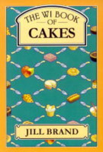Stock image for The WI Book of Cakes ("WI Book of." Cookery) for sale by Goldstone Books