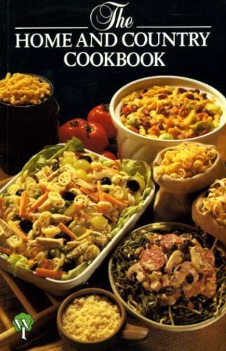 Stock image for The Home and Country Cookbook for sale by WorldofBooks