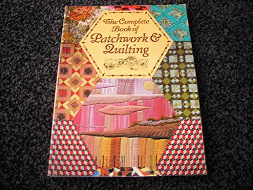 Stock image for Complete Book of Patchwork & Quilting for sale by WorldofBooks