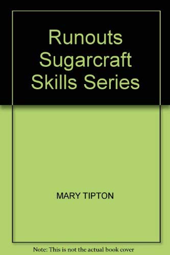 Stock image for RUNOUTS SUGARCRAFT SKILLS SERIES for sale by Parrot Books
