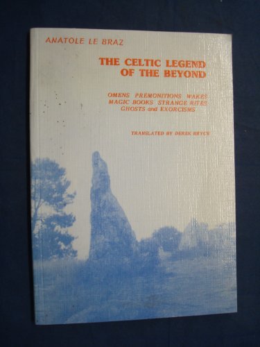 Beispielbild fr The Celtic Legend of the Beyond zum Verkauf von Black Sheep Books