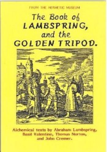 Stock image for THE BOOK OF LAMBSPRING AND THE GOLDEN TRIPOD for sale by Occultique