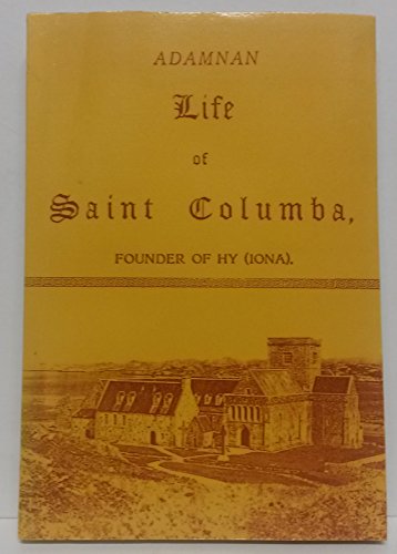 Stock image for The Life of St.Columba (Historians of Scotland) for sale by Versandantiquariat Felix Mcke